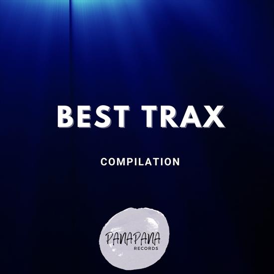 2024 - VA - Best Trax Panapana Records CBR 320 - VA - Best Trax - Front.png