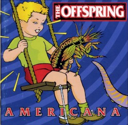 The Offspring - Americana - The Offspring - Americana.jpg