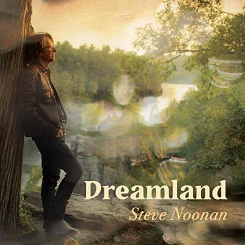 Steve Noonan - Dreamland - 2022, MP3, 320 kbps - cover.jpg